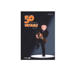 50 lette låter for Ukulele og Gitar - Pelle og Tone Joner