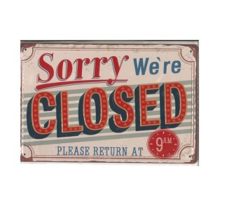Mancave plates "Sorry we`re Closed"