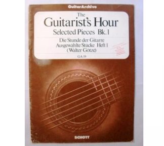 The Guitarist's Hour Selected Pieces Bk. 1