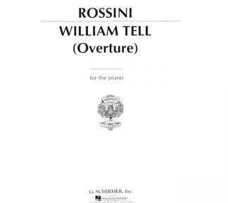 William Tell - "Overture" Sheet Music By Gioachino Rossini